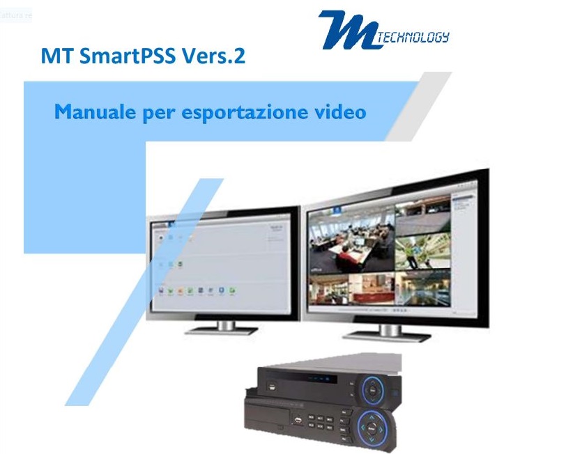 Area download sw MT-SmartPSS e Guide Telecamere IP